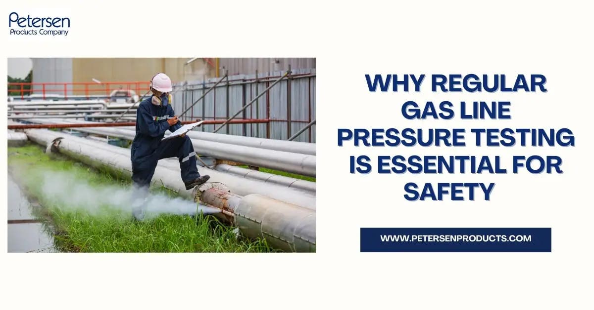 Why Gas Line Pressure Testing Is Essential For Safety